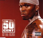 50 Cent In Da Club Cover